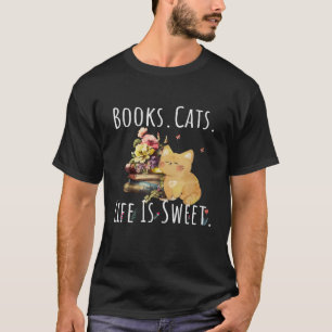 T-shirt Livres Cats Life Is Sweet Cat Book Lovers Lecture