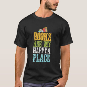 T-shirt Livres de devis vintages sont heureux Ma place