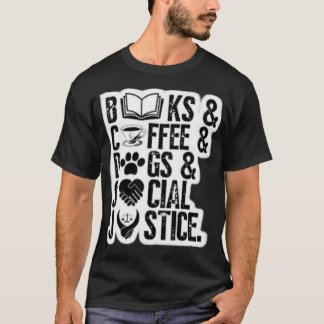 T-shirt Livres Et Café, Chiens Et Justice Sociale 144