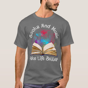 T-shirt Livres et Musique rendent la vie plus amusante lec