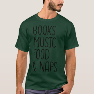 T-shirt Livres Musique Nourriture Et Naps 2