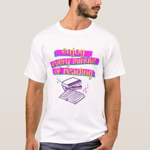 T-shirt Livres PROFITENT DE CHAQUE MINUTE DE LECTURE