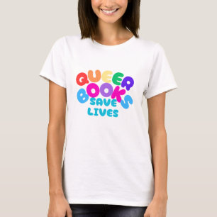 T-shirt Livres Queer sauvent des vies