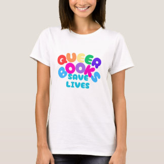 T-shirt Livres Queer sauvent des vies