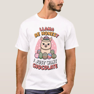 T-shirt Llama Soyez Honnête... Je Veux Juste Du Chocolat.