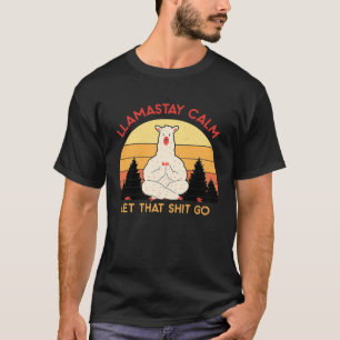 T-shirt Llamastay Calm Funny Alpaca Tee - shirt Fitness Ll