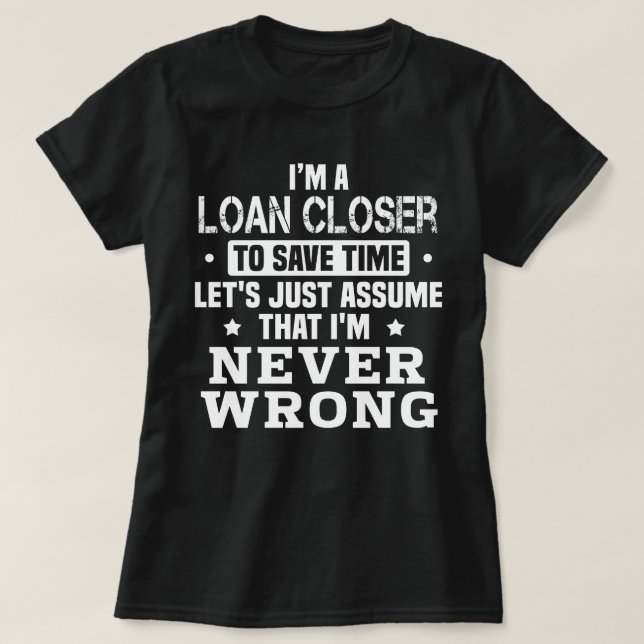 T-shirt Loan Closer (Design devant)