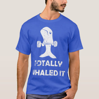 T-shirt L'Observation Des Baleines Motivationnelle Totalem