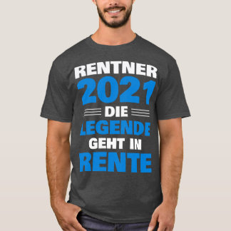 T-shirt Locataire 2021 Legende geht à Rente Geschenk Pensi