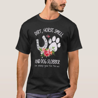 T-shirt L'odeur de cheval et de terre et la bave de chien