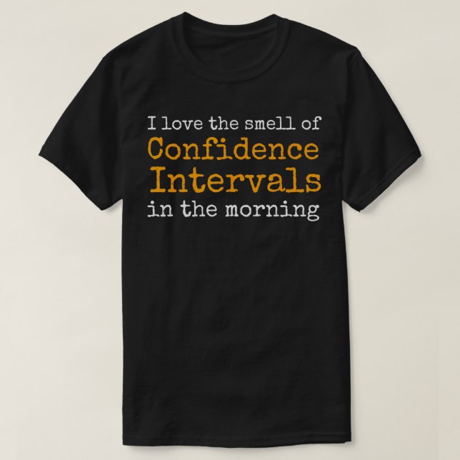 T-shirt L'odeur de confiance entre les statistiques amusan (Design devant)