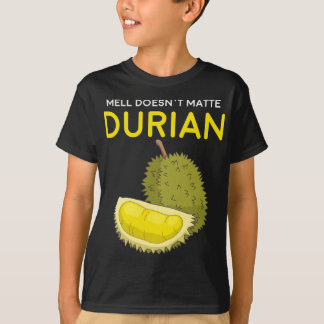T-shirt L'odeur drôle n'a pas d'importance Durian Asie du 