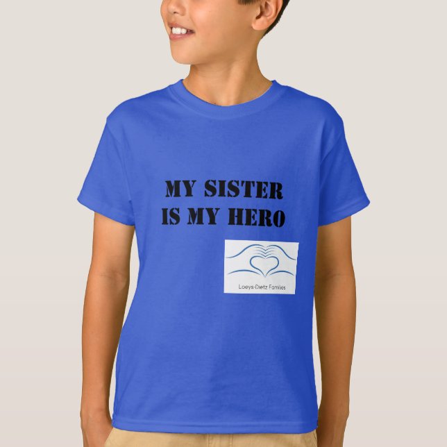 T-shirt Loeys-Dietz My Sister Is My Hero Raglan Shirt (Devant)