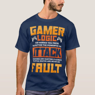 T-shirt Logique Gamer Plus Vous Appuyez Sur Le Bouton Vidé