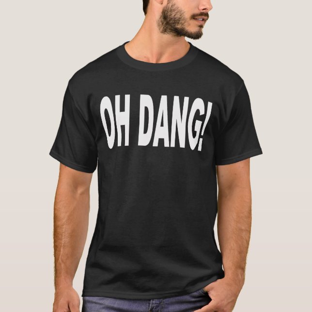 T-SHIRT L'OH DANG ! (Devant)