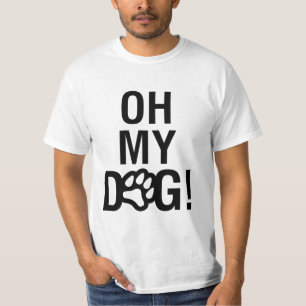 T-SHIRT L'OH MON CHIEN !