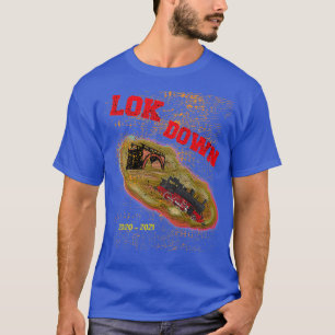 T-shirt Lok down Lock down 2021