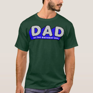 T-shirt LOL Surprise DAD de la fille d'anniversaire