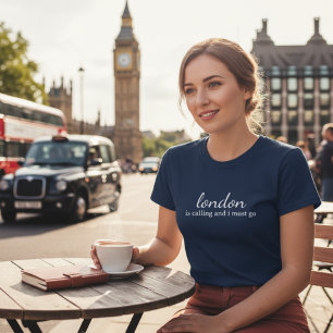 T-shirt Londres appelle et je dois y aller