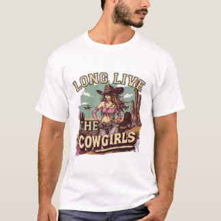 T-shirt Long live the cowgirl