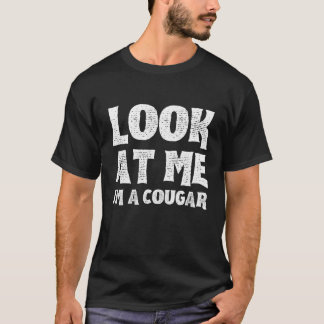 T-shirt Look At Me I'm A Cougar Halloween Spooky Costume 3