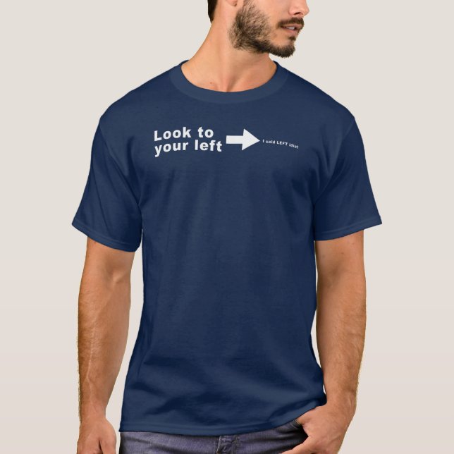 T-shirt Look to your left (Devant)
