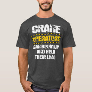 T-shirt L'Opérateur De Grue Offre Une Conception Sur L'Ar
