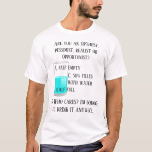 T-shirt L'opportuniste réaliste optimiste et pessimiste