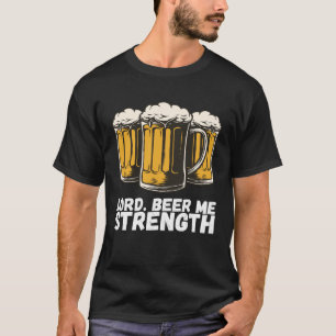 T-shirt Lord Beer Me Force