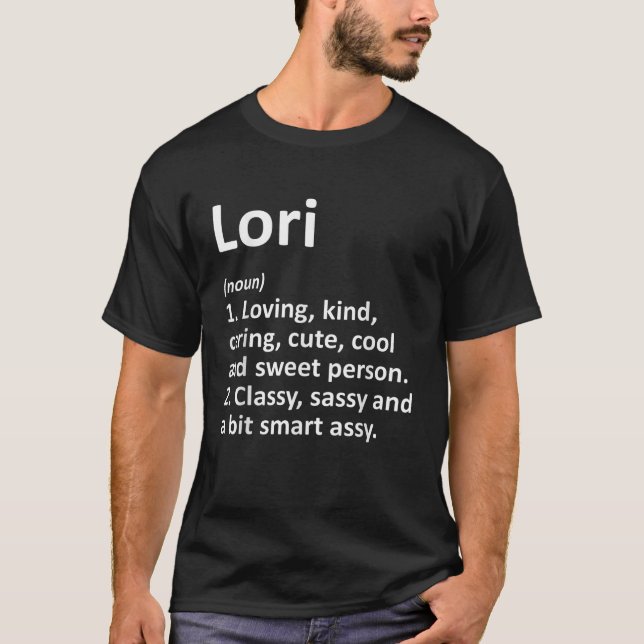 T-shirt LORI Définition Nom personnalisé Amusant Anniversa (Devant)