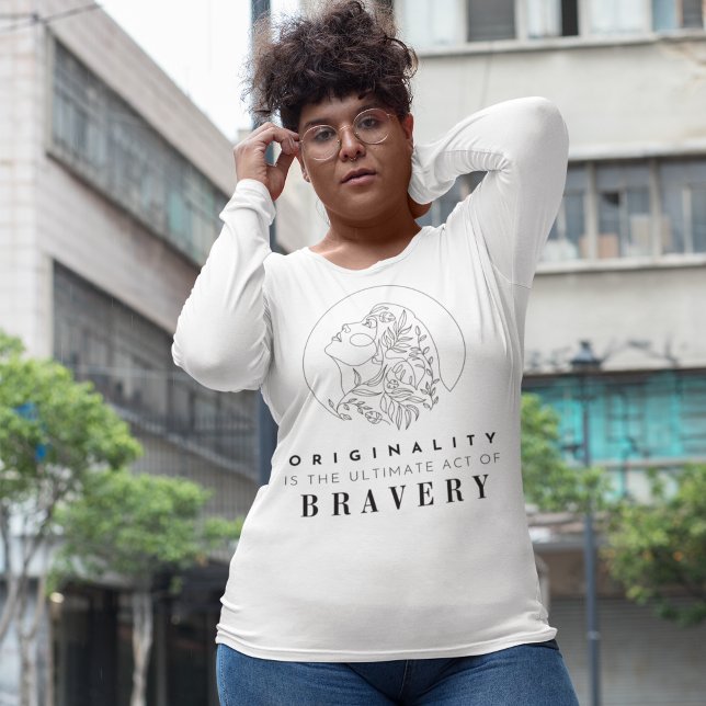 T-shirt L'originalité est une affirmation positive courage (Créateur téléchargé)