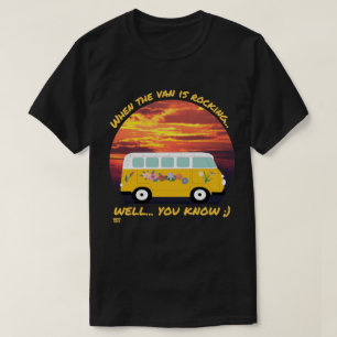 T-shirt LORSQUE LE PANIER ROCHE... vanlife 4ever