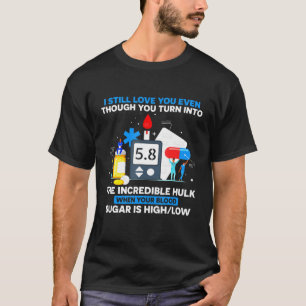 T-shirt Lorsque votre sucre de sang est élevé faible Sensi