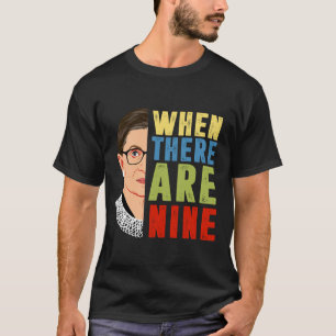 T-shirt Lorsqu'Il Y A Neuf RBG