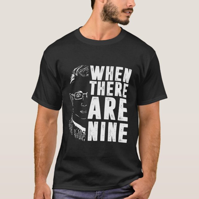 T-shirt Lorsqu'Il Y A Neuf RBG (Devant)