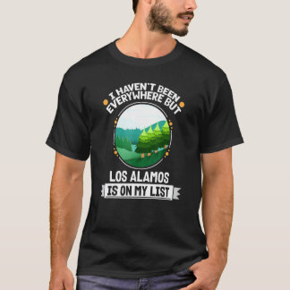 T-shirt Los Alamos est sur ma liste Nature Extérieur Arbr