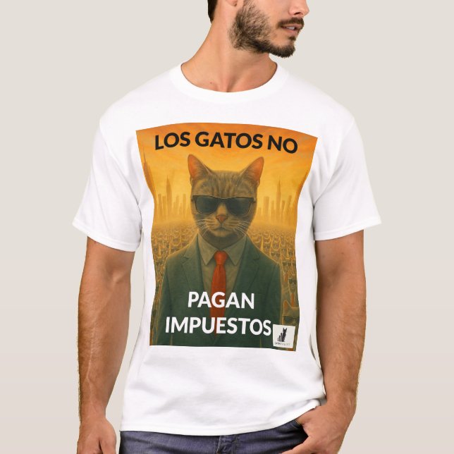 T-shirt Los Gatos No Pagan Impuestos (Devant)