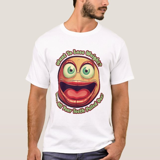 T-shirt Lose Weigh – Pull Teeth (Devant)
