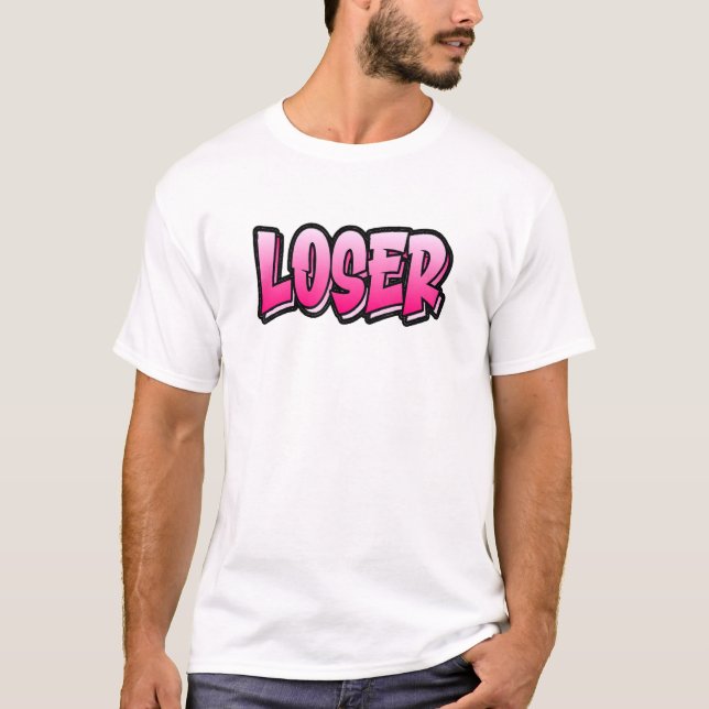 T-shirt Loser Graffiti Style  That Says Loser 1 (Devant)