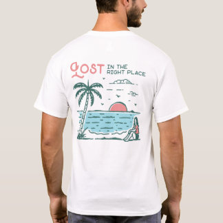 T-shirt Lost in the Right Place
