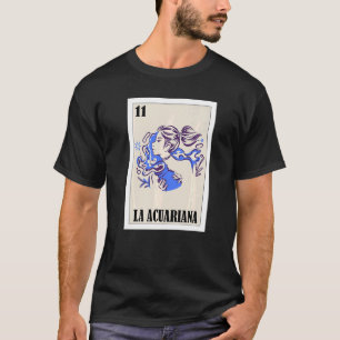 T-shirt Loterie Horoscope Mexicaine Loterie La Acuariana