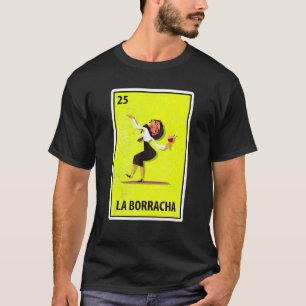 T-shirt Lotterie parodique mexicaine de Las Borrachas