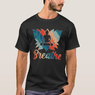 T-shirt Lotus Fleur Yoga Breathe Méditation Paix Amour W