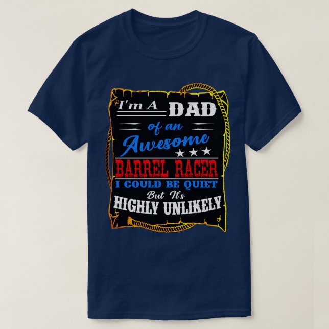 T-shirt Loud Rodeo Barrel Racer papa (Design devant)