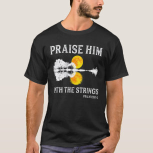 T-shirt Louez-Le Avec Des Cordes  Guitare Lac Ombre Christ