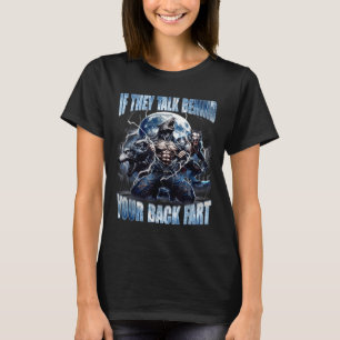 T-shirt Loup s'ils parlent dans votre dos Pet Fart Drôle C