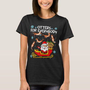 T-shirt Loutres pour tout le monde Santa Noël drôle de lou