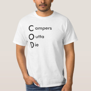T-shirt l'outta de campeurs meurent