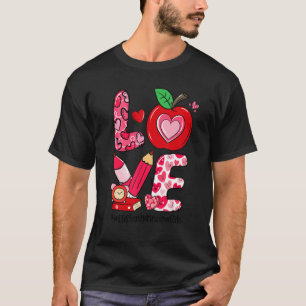 T-shirt LOVE Apple Assistant Principal Life Valentine's Da