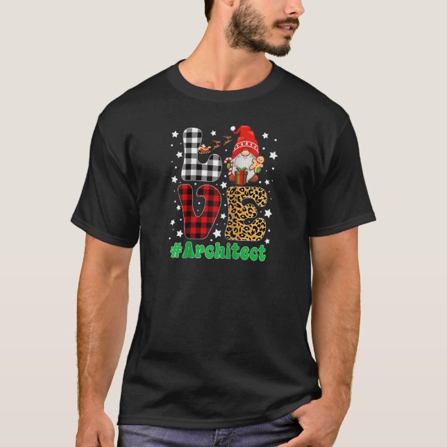 T-shirt Love Architect Gnome Christmas Leopard Plaid Xmas  (Devant)